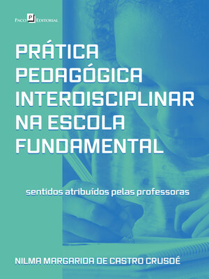 cover image of Prática pedagógica interdisciplinar na escola fundamental